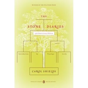 The Stone Diaries: Pulitzer Prize Winner (Penguin Classics Deluxe Edition) -- Ca